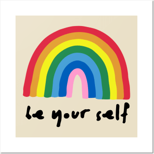 be your self Posters and Art